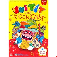 Vui Tết Cùng 12 Con Giáp - Tập 4: Bạn Nào Cũng Yêu