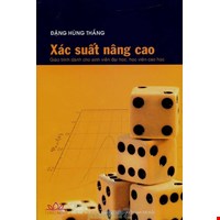 Xác Suất Nâng Cao (Giáo trình dành cho sinh viên ĐH, học viên Cao học)